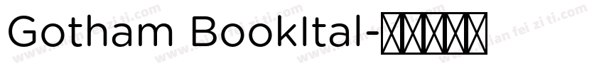 Gotham BookItal字体转换